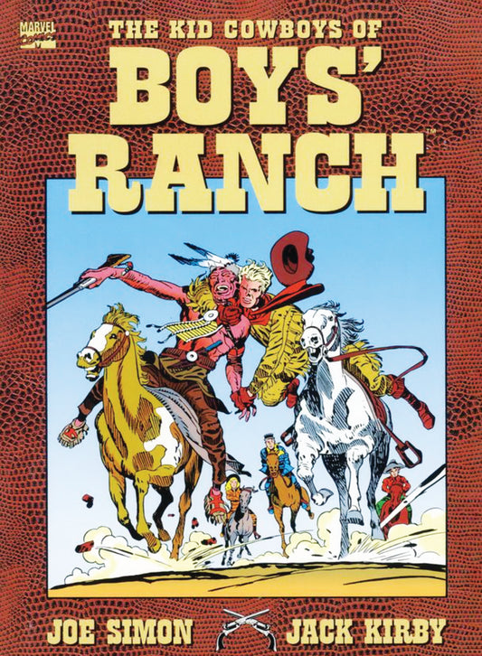 The Kid Cowboys of Boys' Ranch by Joe Simon & Jack Kirby | Hardcover