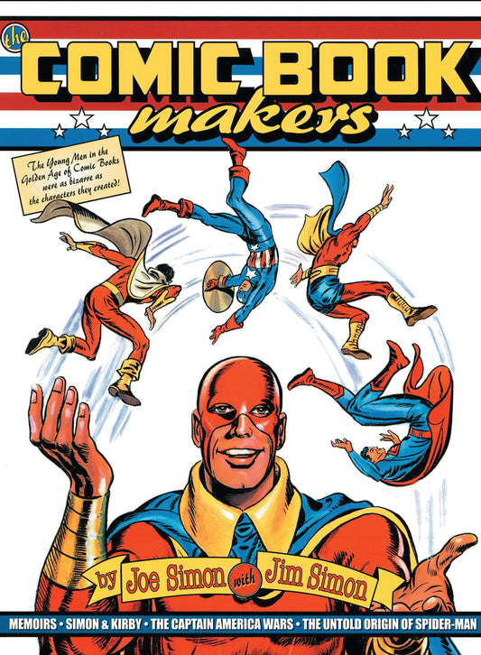 The Comic Book Makers by Joe Simon & Jim Simon | Hardcover