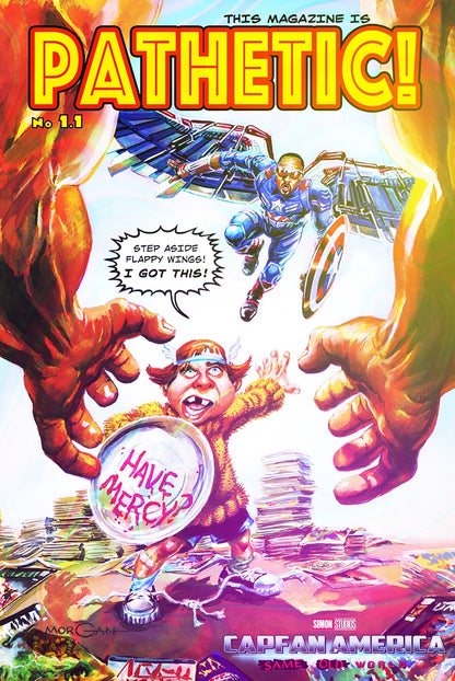 PATHETIC! #1.1 Tom Morgan "Capfan America: Same Old World"