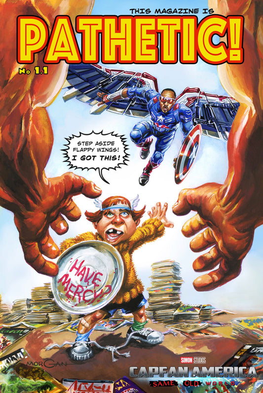 PATHETIC! #1.1 Tom Morgan "Capfan America: Same Old World"